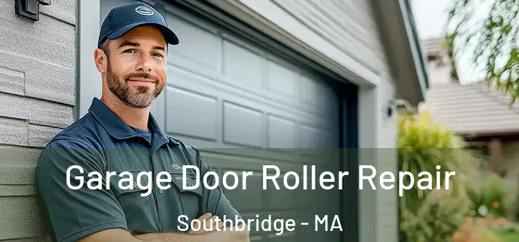  Garage Door Roller Repair Southbridge - MA