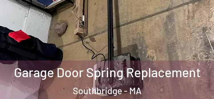  Garage Door Spring Replacement Southbridge - MA