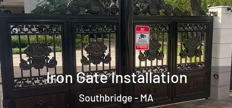  Iron Gate Installation Southbridge - MA