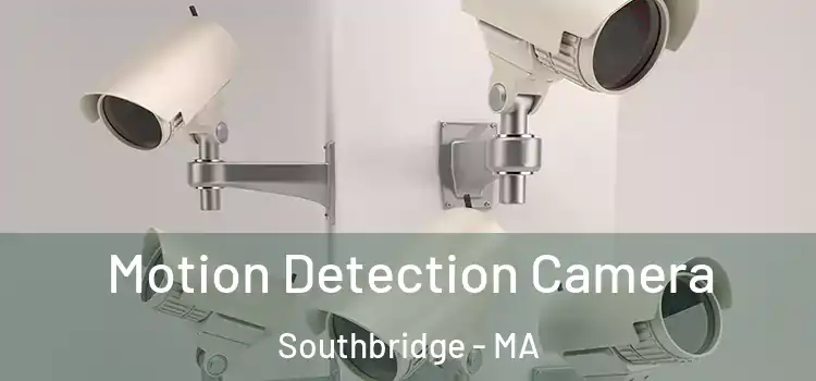  Motion Detection Camera Southbridge - MA